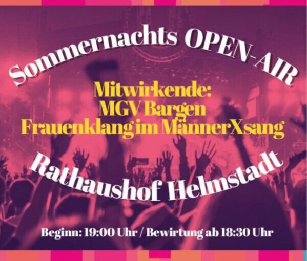 Vorankündigung: „Sommernachts Open-Air“ des MGV Bargen am Freitag 19.06.2026 im Rathaushof Helmstadt